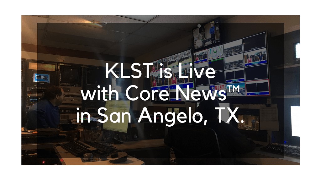 KLST is Live with Core News in San Angelo, TX