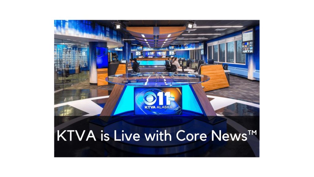 KTVA is Live with Core News